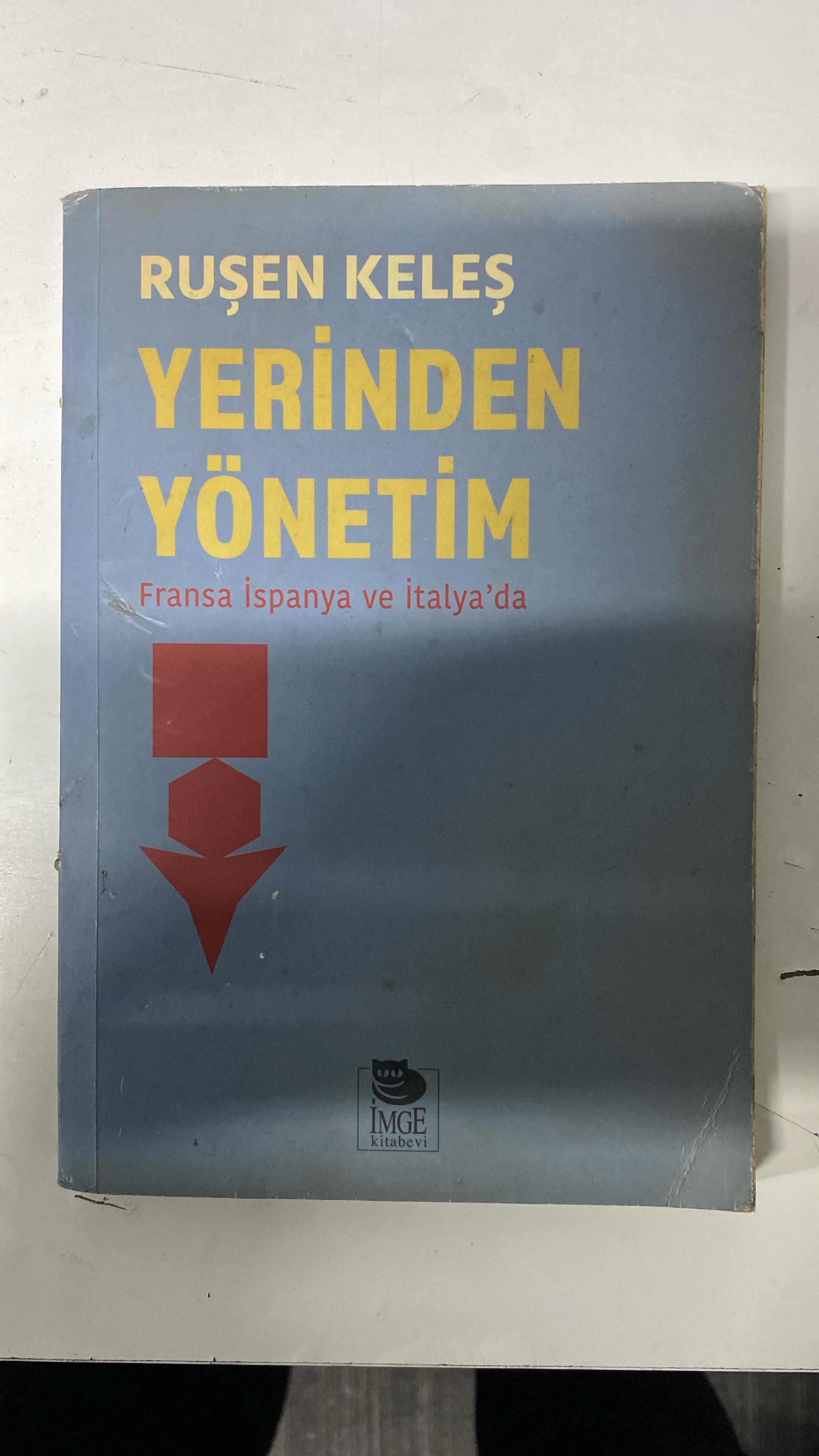Yerinde Yönetim Ruşen Keleş